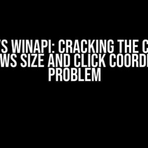 GLEW vs WinAPI: Cracking the Code on Windows Size and Click Coordinates Problem